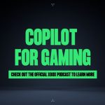 终于还是来了！微软宣布Copilot将加入Xbox：定位游戏助手