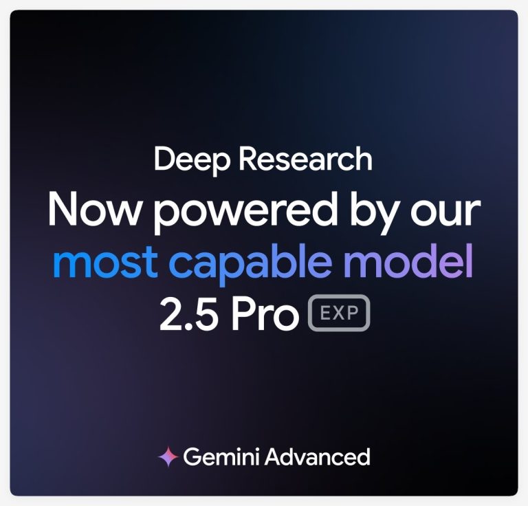 Deep Research现已搭载Gemini 2.5 Pro：谷歌最智能AI模型闪耀登场