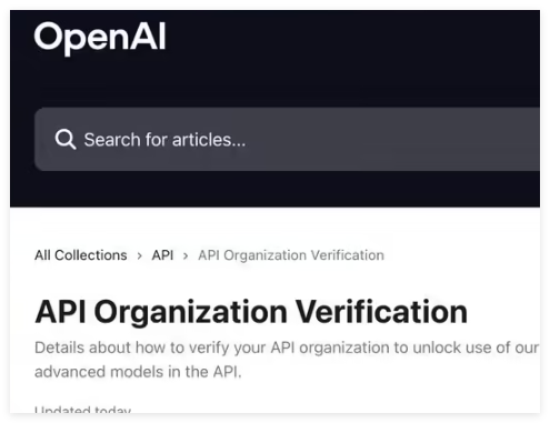 OpenAI 推出 “经验证的组织” 流程，强化 AI 模型使用安全