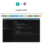 FastAPI-MCP发布，零配置将FastAPI应用转化为MCP服务器