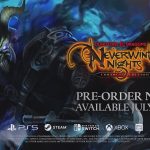 [Mul] 《龙与地下城：无冬之夜2 增强版》将于7月15日推出