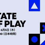 [业界] PlayStation State of Play 2025.6.5发布会总结